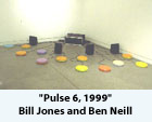 Bill Jones and Ben Neill's 'Pulse 6'