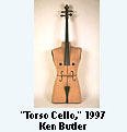 Ken Butler's 'Torso Cello'